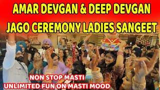 AMAR DEVGAN & DEEP DEVGAN | UNLIMITED ON MASTI MOOD Gurlez Akhtar | JAGO CEREMONY LADIES SANGEET 4K