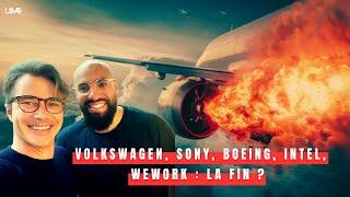 La fin de Volkswagen, Sony, Boeing, Intel, Wework, l'histoire se répète !