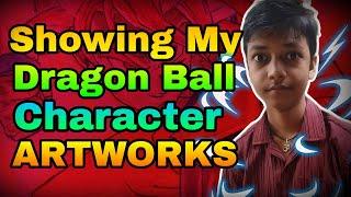 Showing My Dragon Ball Characters Drawings