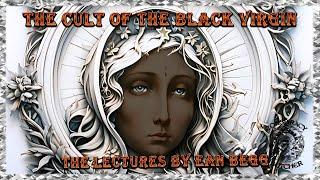 The Cult of the Black Virgin - Mythos