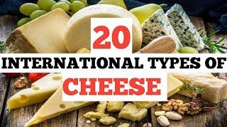 Top 20 Types of International Cheese || MUST WATCH FOR CHEESE LOVERS || By Vaishali's Kitchen Katha