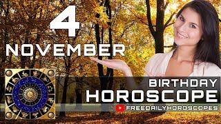 November 4 - Birthday Horoscope Personality