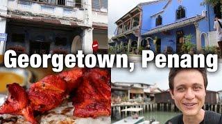 Exploring Penang (Georgetown): Things To Do in One Day