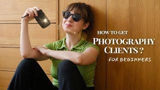 How to Get Clients for Photography in 2025