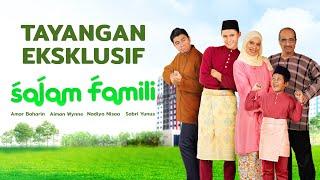 (FULL) Salam Famili Episod 6 | Setiap Isnin, 9 malam | Amar Baharin, Nadiya Nisaa, Sabri Yunus