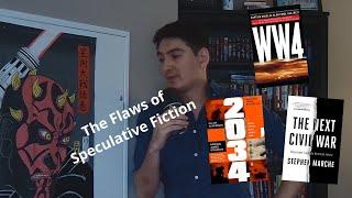 The Flaws of Speculative Fiction: World War 4, The Next Civil War, and 2034