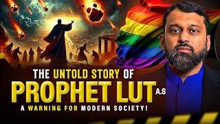 The UNTOLD Story of Prophet Lut (AS) - A Warning for Modern Society! | Dr. Yasir Qadhi