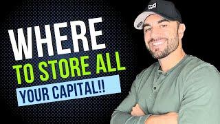 The Best Place To Store Capital | Become Your Own Bank
