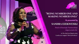 Sandra Ezekwesili Speaks on Being Number One || SheCan Nigeria 2021 Conference