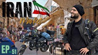 Irani Traditional Market || India To Iran On Motorcycle || Episode 51 || The Umar