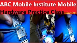 ABC Mobile Institute Hardware Practice Class By Student Call for Course 9990 879 879