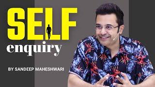 SELF ENQUIRY | By Sandeep Maheshwari | Spiritual Session