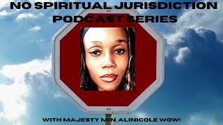 No Spiritual Jurisdiction Podcast Series: Annihilation of Your Enemies as You're Ascending Higher