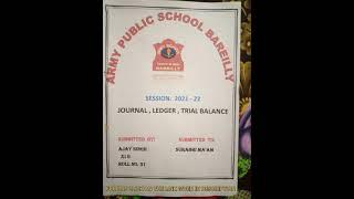 CLASS 11 ACCOUNTS PROJECT CBSE - JORNAL ENTRY , LEDGER ETC