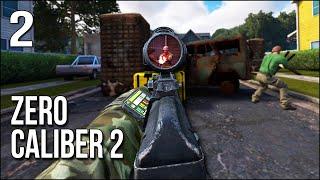 Zero Caliber 2 | Part 2 | Sniping Our Way Through The Neighborhood