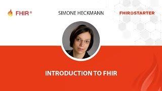 Simone Heckmann - Introduction to FHIR