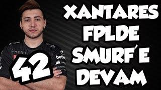 TAM 42 KILL!!? XANTARES FPLDE 42 KILL EFSANE MAÇ!