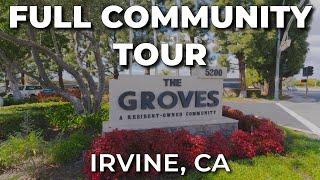 The Groves Community Tour | Irvine, California Real Estate