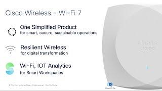 Cisco Wi-Fi 7 - What You Need to Know