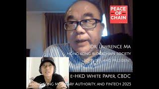 Dr. Lawrence Ma - e-HKD White Paper, CBDC, Hong Kong Monetary Authority, and Fintech 2025