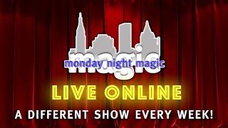 Monday Night Magic: Live Online