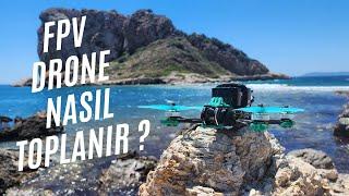 YENİ BAŞLAYANLAR İÇİN SIFIRDAN FPV DRONE TOPLAMA REHBERİ