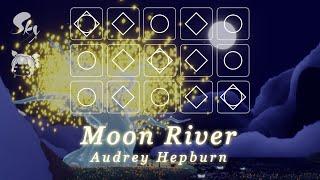 【𝐒𝐤𝐲 𝐂𝐨𝐭𝐋】 [악보] 「Moon River」 - Audrey Hepburn | 스카이 빛의 아이들 피아노 악기 연주 Cover & 가사 해석 by 햇비