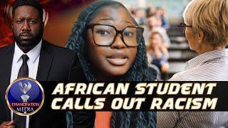 African Immigrant Discovers How Anti-Black Her College Professor Is To Her