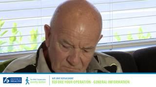 Your guide to hip replacement surgery - 07 - Before your operation - General info