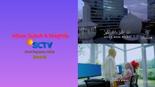 Adzan Subuh & Maghrib SCTV HD (Post Ramadan 2023) [Versi 6]