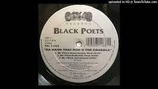 Black Poets - Da Hand That Rob's The Craddle (Mo' Punch-Street Version, Vocal)