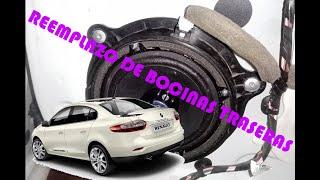 CAMBIO DE BOCINAS TRASERAS RENAULT FLUENCE