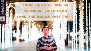 EndoSequence Xpress Anterior tooth Demo