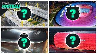 GUESS THE TEAMS BY THEIR STADIUMS ️ | QUIZ FOOTBALL 2021