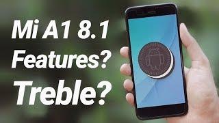 Mi A1 Official 8.1.0 Oreo Update First Look