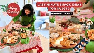 Last Minute Snack Ideas for Guests | Diwali Board, Bite sized snacks | How to present beautifully