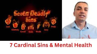 Demons, Sin, & Mental Health: A Look at Mental Consequences of the 7 Cardinal Sins