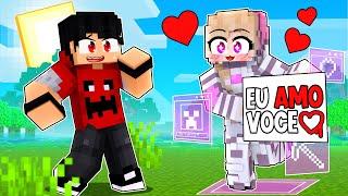 A MENINA DO FUTURO tem CRUSH pelo P3DRU no Minecraft