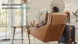 Make customer experiences effortless  |  Webex Contact Center