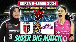  LIVE STREAMING PINK SPIDERS VS RED SPARKS | KOREA V-LEAGUE 2024