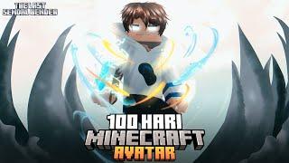 100 Hari Minecraft Tapi Aku Jadi AVATAR The Last Sandal Bender