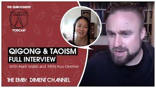 Qigong & Taoism with Mimi Kuo-Deemer | Mark Walsh Embodiment Podcast 327