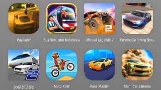 Car Games: Payback 2, Bus Simulator Indonesia,Offroad Legends,3D Driving Class 2024,Moto X3M