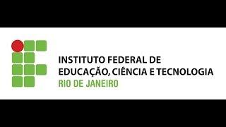 Instituto Federal do Rio de Janeiro - IFRJ