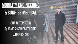 Mobility Engineering & Sunrise Medical - Chair Topper & Quickie 2 Series Folding Wheelchair