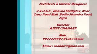 Chaharr Associates & Interior  Designer in Agra Call:-9027224492 8126776722