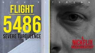 Flight 5486: Severe Turdulence