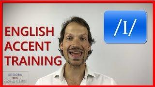 Do THIS to learn /I/ Sound  (British Accent)