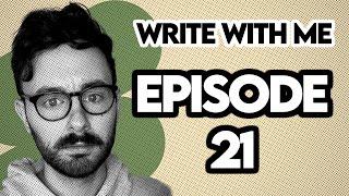 WRITE A SKETCH WITH ME - Episode 21