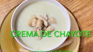 Receta de CREMA DE CHAYOTE   LA COCINA Y SUS RECETAS